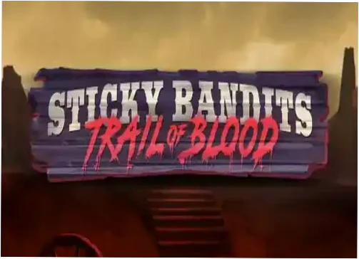 Lucky Green Casino AU Sticky Bandits Trail of Blood